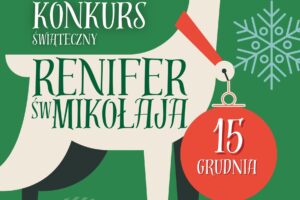 Plakat o konkursie "Renifer świętego Mikołaja"