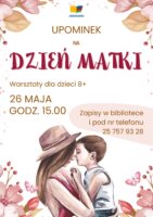 Plakat dotyczący warsztatów na Dzień Matki.